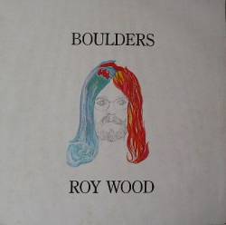 Roy Wood : Boulders